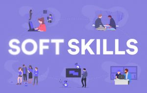 SOFT SKILLS – THE NEED OF THE HOUR 